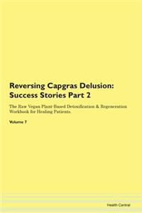 Reversing Capgras Delusion: Success Stor