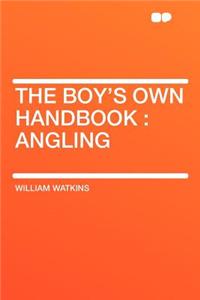 The Boy's Own Handbook