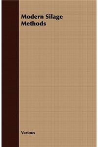 Modern Silage Methods