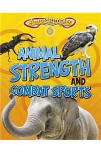 Animal Strength and Combat Sports