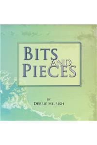 Bits and Pieces