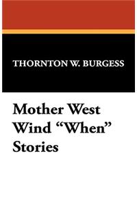 Mother West Wind When Stories