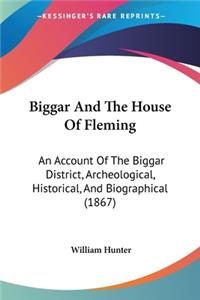 Biggar And The House Of Fleming