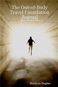 The Out-Of-Body Travel Foundation Journal