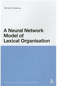 Neural Network Model of Lexical Organization