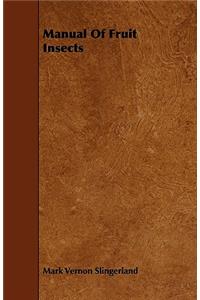 Manual Of Fruit Insects