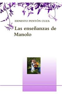 Las Ensenanzas de Manolo