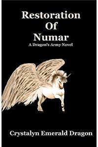 Restoration of Numar: A Dragon's Army Novel