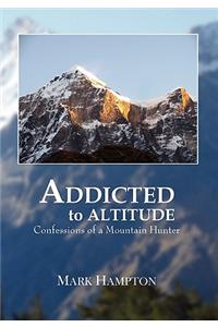 Addicted to Altitude