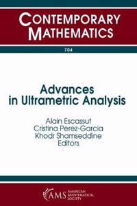 Advances in Ultrametric Analysis