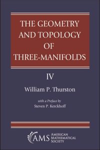 The Geometry and Topology of Three-Manifolds