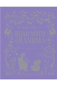 A Treasury to Read with Grandma