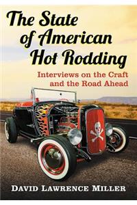 State of American Hot Rodding