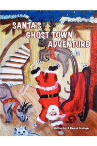 Santa's Ghost-Town Adveture