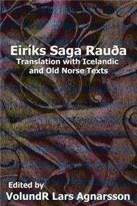 Saga of Erik the Red: Translation with Icelandic and Old Norse Texts