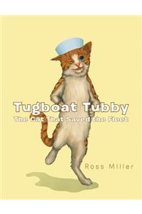 Tugboat Tubby the Cat That Saved the Fleet