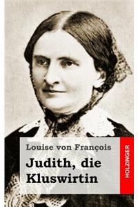 Judith, die Kluswirtin