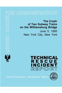 The Crash of Two Subway Trains on the Williamsburg Bridge- New York City, NY