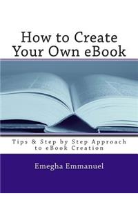 How to Create Your Own eBook