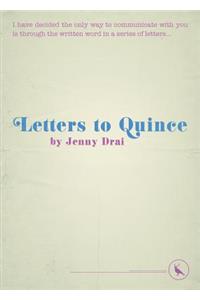 Letters to Quince