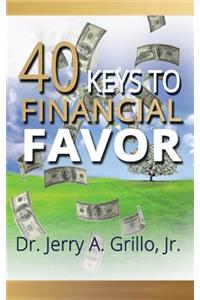 40 Keys to Financial Favor