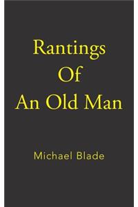 Rantings of an Old Man