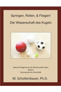Springen, Rollen, & Fliegen