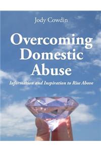 Overcoming Domestic Abuse