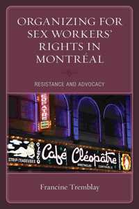 Organizing for Sex Workers’ Rights in Montreal