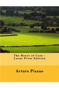 The Heart of Cain - Large Print Edition