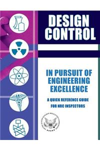Design Control In Pursuit of Engineering Excellence
