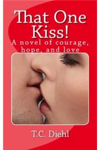 That One Kiss!