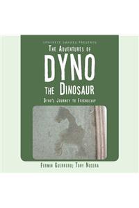 Adventures of Dyno the Dinosaur