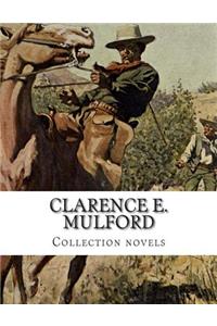 Clarence E. Mulford, Collection novels