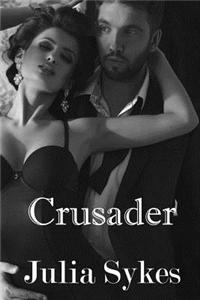 Crusader: An Impossible Novel
