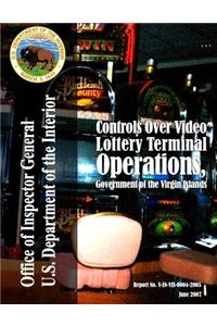 Controls Over Video Lottery Terminal Operations, Government of the Virgin Islands