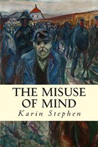 Misuse of Mind