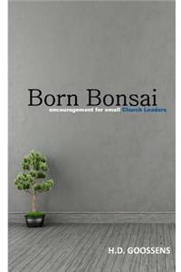 Born Bonsai