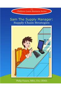 Sam the Supply Manager