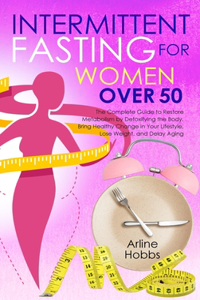 Intermittent Fasting for Women Over 50