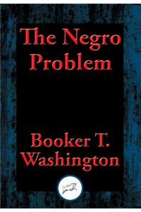 The Negro Problem