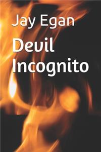 Devil Incognito