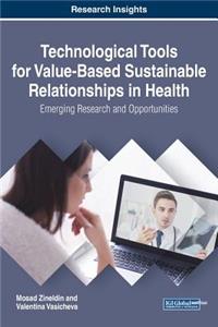 Technological Tools for Value-Based Sustainable Relationships