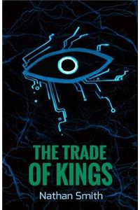 The Trade of Kings (Espatier, book 2)