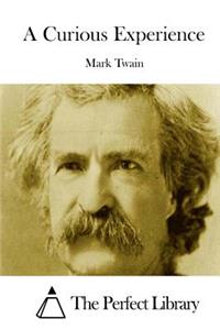 A Curious Experience