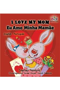 I Love My Mom (English Portuguese- Brazil)