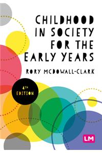 Childhood in Society for the Early Years