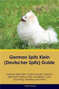 German Spitz Klein (Deutscher Spitz) Guide German Spitz Klein Guide Includes