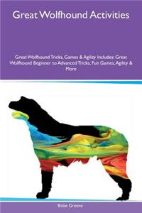 Great Wolfhound Activities Great Wolfhound Tricks, Games & Agility Includes