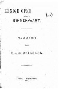 Eenige opmerkingen omtrent de binnenvaart